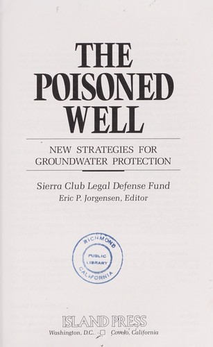 The Poisoned well : new strategies for groundwater protection by