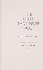Cover of: The light that never was.