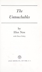 The untouchables by Eliot Ness