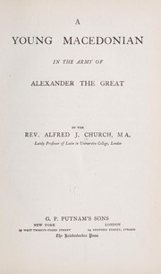 Cover of: A young Macedonian in the army of Alexander the Great