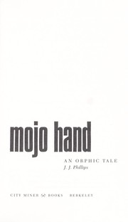 Cover of: Mojo hand : an orphic tale