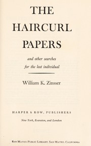 Cover of: The haircurl papers and other searches for the lost individual.