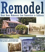 Cover of: Remodel: Great Home Makeovers from Connecticut to California (American Institute Architects)