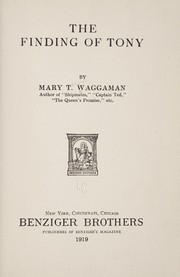 Cover of: The finding of Tony by Waggaman, Mary T.