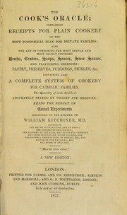 Cover of: The cook's oracle: containing practical receipts