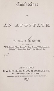 Cover of: Confessions of an apostate by Mary Anne Sadlier
