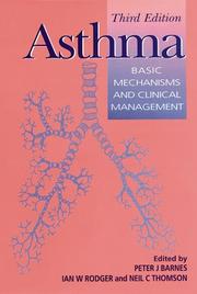 Cover of: Asthma: Basic Mechanisms and Clinical Management