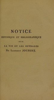 Cover of: Notice historique et bibliographique sur la vie et les ouvrages de Laurent Joubert
