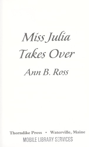 Miss Julia takes over