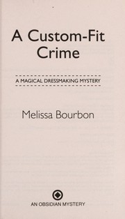 A Custom-Fit Crime by Melissa Bourbon