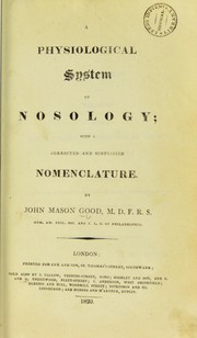 Cover of: A physiological system of nosology: with a corrected and simplified nomenclature