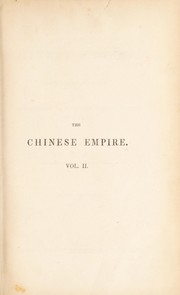 Cover of: The Chinese empire: forming a sequel to the work entitled "Recollections of a journey through Tartary and Thibet"