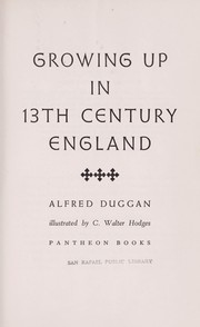 Cover of: Growing up in 13th century England.