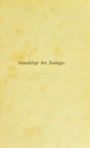 Cover of: Grundz©ơge der Zoologie: zum wissenschaftlichen Gebrauche