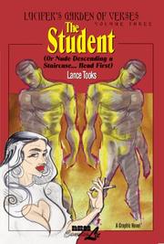 Cover of: Lucifer's Garden of Verses 3: The Student ...or Nude Descending a Staircase, Head First (Lucifer's Garden of Verses)