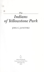 Cover of: The Indians of Yellowstone Park