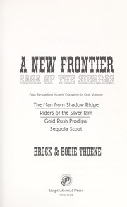 Cover of: A new frontier : saga of the Sierras : four bestselling novels complete in one volume
