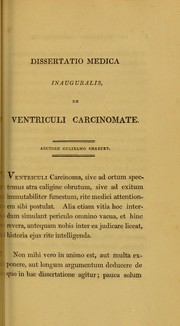 Cover of: Dissertatio medica inauguralis, de ventriculi carcinomate ...