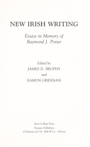 Cover of: New Irish writing: essays in memory of Raymond J. Porter