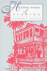 Historic Homes of Florida by Laura Stewart, Susanne Hupp