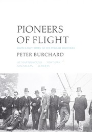 Cover of: Pioneers of flight; from early times to the Wright brothers