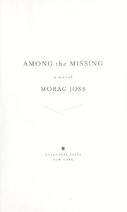 Cover of: Among the missing: a novel