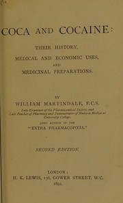 Cover of: Coca and cocaine: their history, medical and economic uses, and medicinal preparations