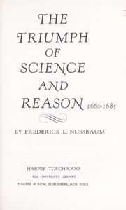 Cover of: The triumph of science and reason, 1660-1685.