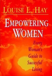 Cover of: Empowering women: every woman's guide to successful living