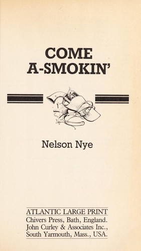 Come a-smokin’