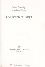 The Baron at large by John Creasey