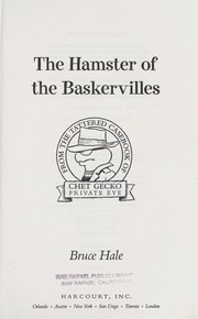 Cover of: The hamster of the Baskervilles: from the tattered casebook of Chet Gecko, private eye