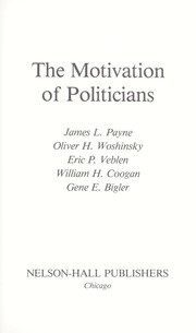 Cover of: The Motivation of politicians
