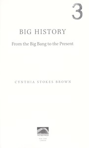 Cover of: A big history: from the Big Bang to the present