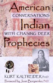 Cover of: American Indian prophecies: conversations with Chasing Deer