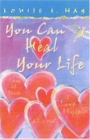 Cover of: You Can Heal Your Life (Gift Edition)