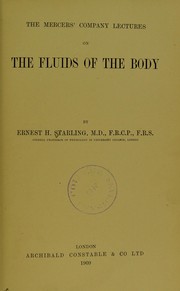 Cover of: Mercers' Company lectures on the fluids of the body