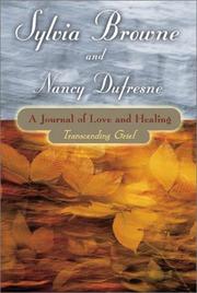 Cover of: A journal of love and healing: transcending grief