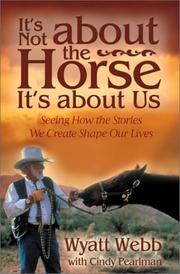 Cover of: It's Not About the Horse-It's About Overcoming Fear and Self-Doubt