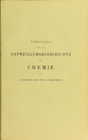 Cover of: Vortr©Þge ©ơber die Entwicklungsgeschichte der Chemie von Lavoisier bis zur Gegenwart