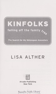 Cover of: Kinfolks: falling off the family tree