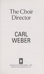 The choir director by Carl Weber