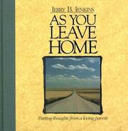 Cover of: As you leave home: parting thoughts from a loving parent
