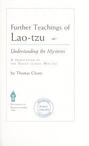 Cover of: Further teachings of Lao-tzu: understanding the mysteries : a translation of the Taoist classic Wen-Tzu