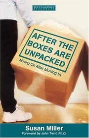 Cover of: After the boxes are unpacked by Susan Miller