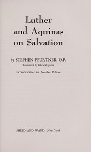 Cover of: Luther and Aquinas on salvation