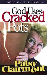 Cover of: God Uses Cracked Pots: a lighthearted look at life's foibles & fears