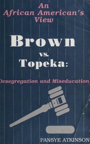 Cover of: Brown vs. Topeka by Pansye S. Atkinson