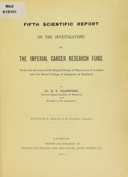 Cover of: Fifth scientific report on the investigations of the Imperial Cancer Research Fund