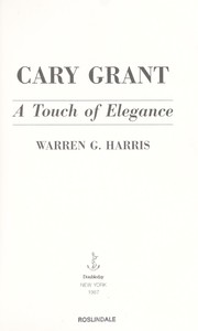 Cover of: Cary Grant by Warren G. Harris